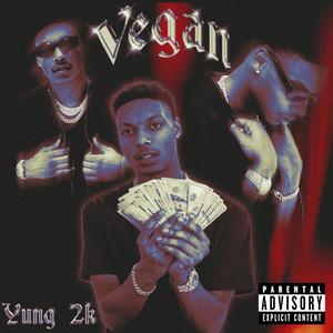 Vegan (Explicit)