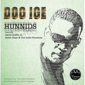 Hunnids(Accapella)[feat. David Ruffin Jr., Retro Glam & The Indie-Pendents]