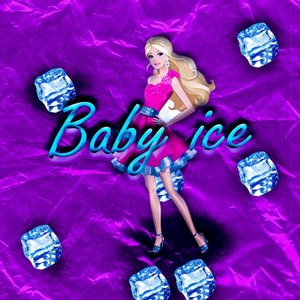 Baby Ice (Explicit)