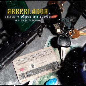 Arreglados (feat. Sick players) (Explicit)