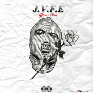 J.V.F.E (feat. Pilon) [Explicit]