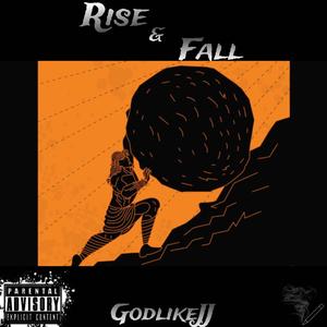 Rise & Fall (Explicit)