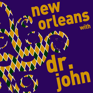 New Orleans with Dr. John - A Mardi Gras Celebration