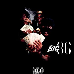 BIG 36 (Explicit)