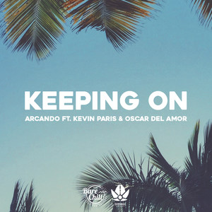 Keeping on(feat. Kevin Paris & Oscar Del Amor)