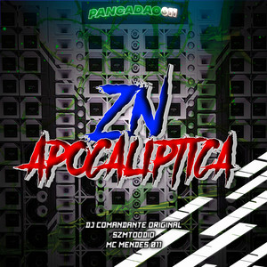 ZN APOCALÍPTICA (Explicit)