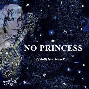 No Princess (Single Edit)