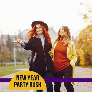 New Year Party Rush