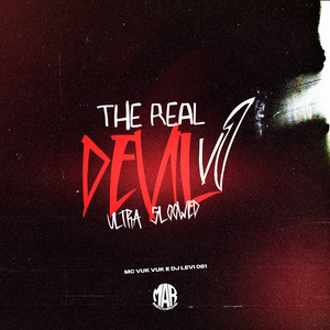 The Real Devil V1 (Ultra Slowed|Explicit)
