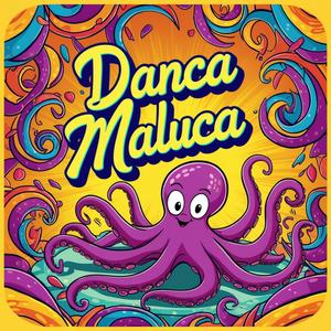 Dança Maluca (Infantil Remix)