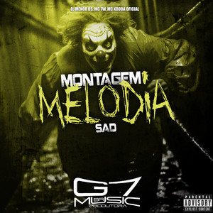 Montagem Melodia Sad (Explicit)