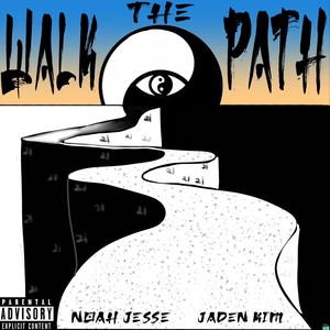 Walk the Path (Explicit)