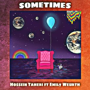 Sometimes(feat. Emily Weurth)