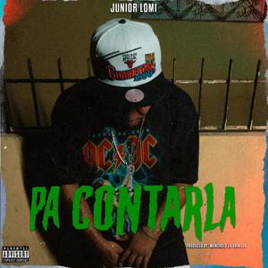 PA' CONTALA (feat. Moncholo La Vainilla)