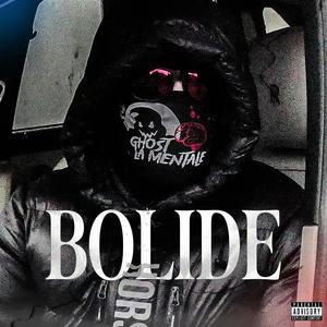 Bolide (Explicit)