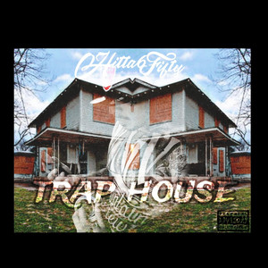 Trap House (Explicit)