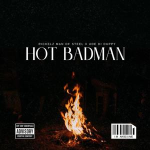 Hot Badman (feat. Ude di duppy) [Explicit]