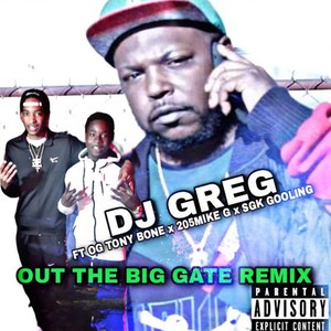 Out The Big Gate (Remix) [Explicit]