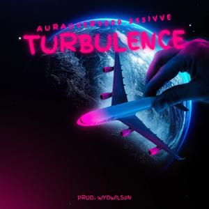 Turbulence (feat. 555ivve) (Explicit)