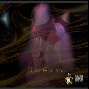 Just for You (Explicit)