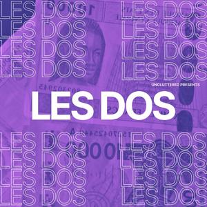 LES DOS (feat. Yuri UclT) [Explicit]