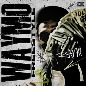 Waymo Freestyle (Explicit)