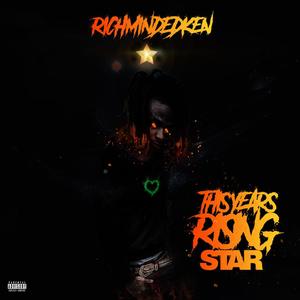 This Year's Rising Star (Explicit)