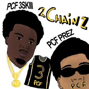 2 Chainz (feat. PCF Q3) [Explicit]