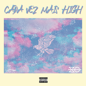 Cada Vez Mais High (Explicit)