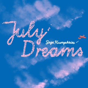 July Dreams