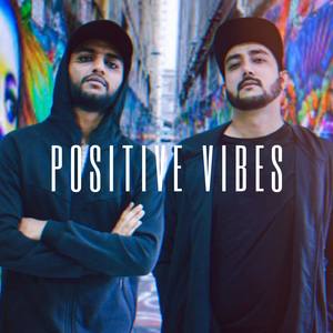 Positive Vibes (Explicit)