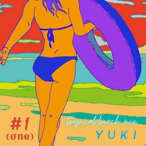 #1 (one) (Tropical beach mix)