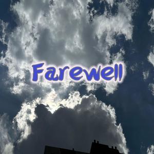 Farewell