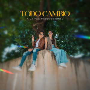 Todo cambió