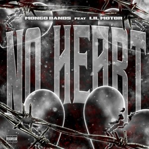 No Heart (feat. lil motor) [Explicit]