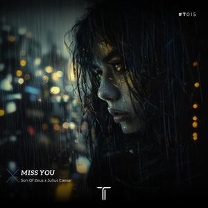 Miss You (Explicit)