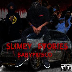 Slimey Stories (Explicit)