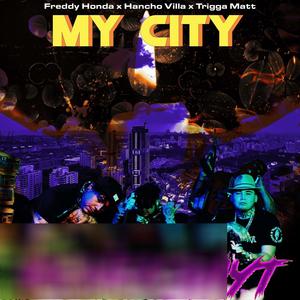 My City (feat. Trigga Matt) [Explicit]