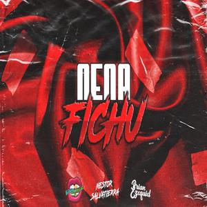 Nena Fichu (feat. Nestor Salvatierra & Brian Ezequiel) (After Mix)