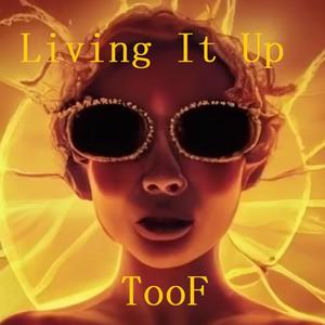 Living It Up (feat. Ryan TJ Miller)