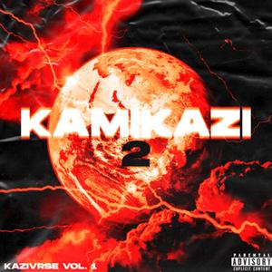 KAMIKAZI 2 (Explicit)