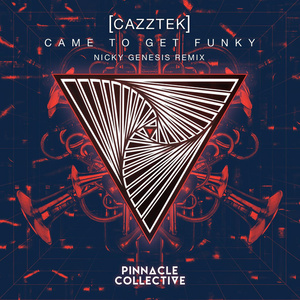 Came To Get Funky (Noise Frenzy Remix)