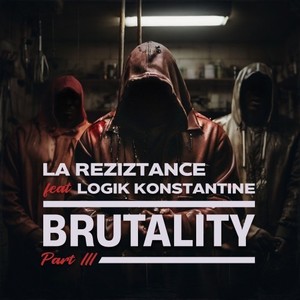 Brutality, Pt. 3 (Explicit)