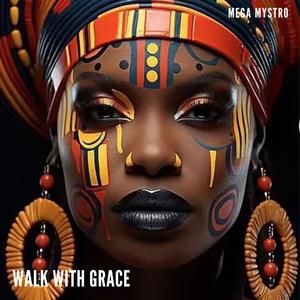 Walk With Grace
