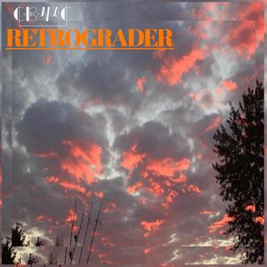 Retrograder (Explicit)