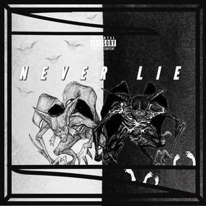 Never Lie (feat. Jaydablay) (with Jaydablay) (Explicit)