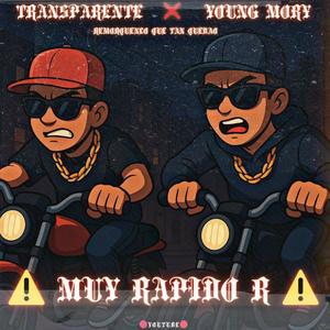 Rapido R (feat. Transparente & Young Mory)