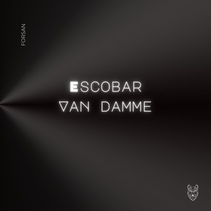 Escobar Van Damme (Explicit)