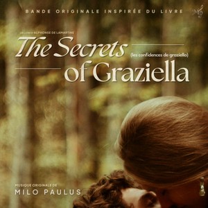 The Secrets of Graziella (Bande Originale Inspirée Du Livre)