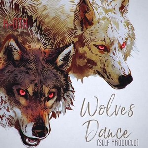 Wolves Dance (Explicit)